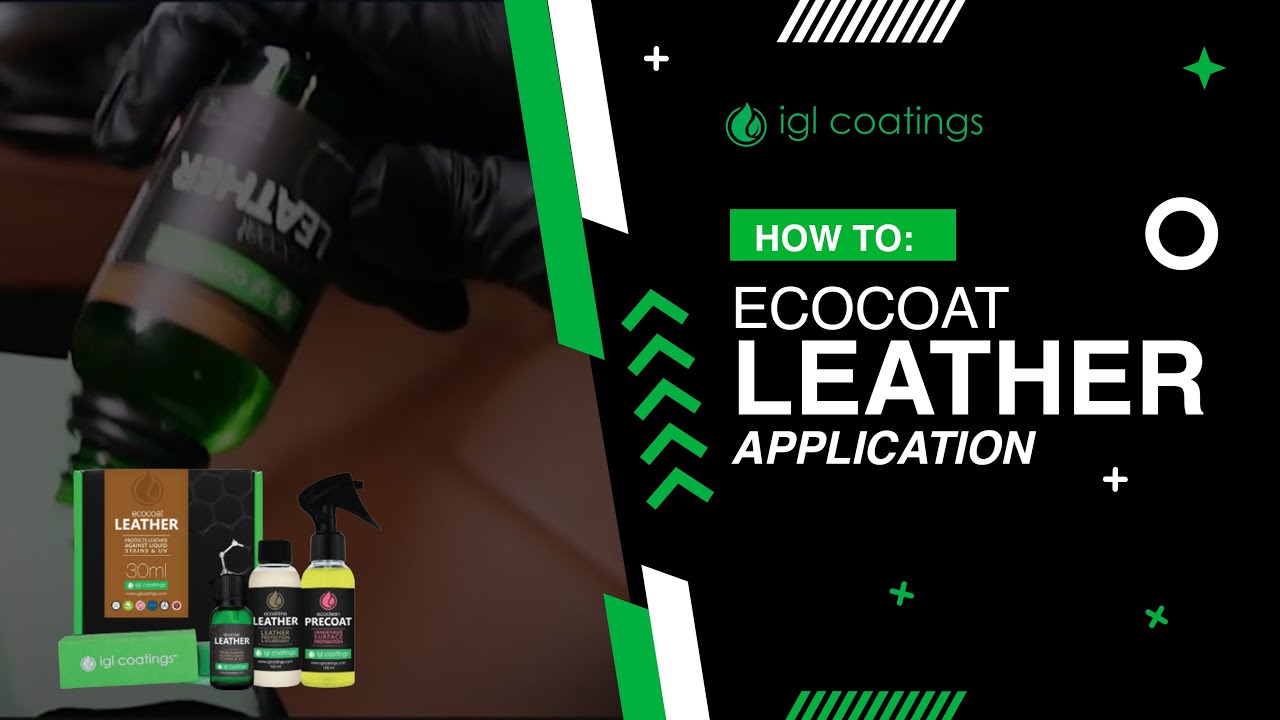 How To Apply: IGL Coatings Ecocoat Leather